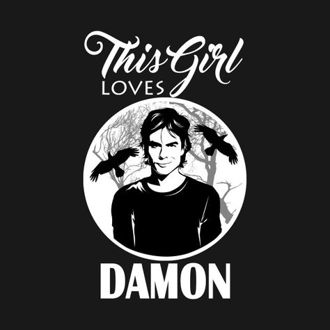 Check out this awesome 'This+Girl+Loves+Damon' design on @TeePublic! Wallpaper Vampire Diaries, Quotes Vampire Diaries, Vampire Diaries Enzo, Vampire Diaries Memes, Ian Somerhalder Vampire Diaries, Vampire Diaries Poster, Damon Salvatore Vampire Diaries, Vampier Diaries, Vampire Love