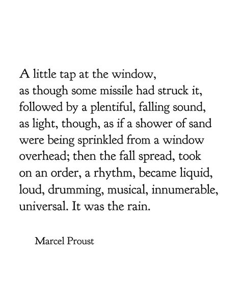 Marcel Proust In Search Of Lost Time, Proust Quote, Proust Quotes, In Search Of Lost Time, Prose Poetry, Poet Quotes, Thinking Of Someone, Poem A Day, Quotes About Everything