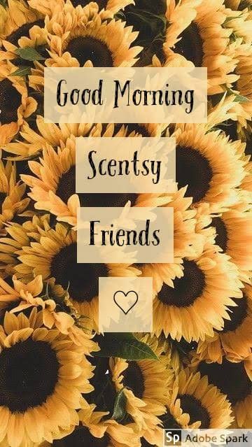 Hi scentsy lovers Scentsy Good Morning Friday, Good Morning Scentsy, Scentsy Graphics, Scentsy Order, Interaction Posts, Scentsy Catalog, Scentsy Facebook, Scentsy Marketing, Join Scentsy