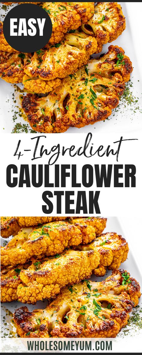 Cauliflower Steak Cauliflower Steaks Recipes, Cauliflower Steak, Roasted Cauliflower Steaks, Roasted Cauliflower Recipes, Roasted Vegetable Recipes, Cauliflower Steaks, Easy Veggie, Veggie Side Dishes, Cauliflower Recipes