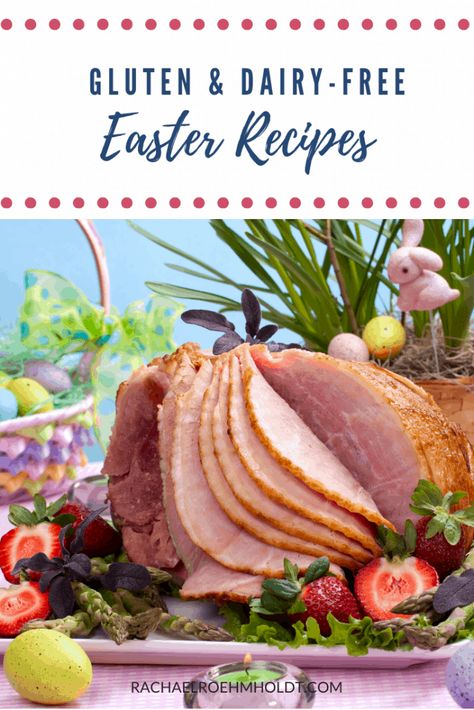 Enjoy this recipe roundup of 25 gluten-free dairy-free Easter recipes, including breakfast, appetizer, main dishes, side dishes, and desserts! | Healthy Easter Food | Healthy Easter Recipes Easter Recipes Gluten Free, Gluten Free Easter Dinner, Gluten Free Brunch Recipes, Gluten Free Easter, Gluten Free Milk, Easter Side Dishes, Easter Dishes, Recipes Gluten Free, Dairy Free Breakfasts