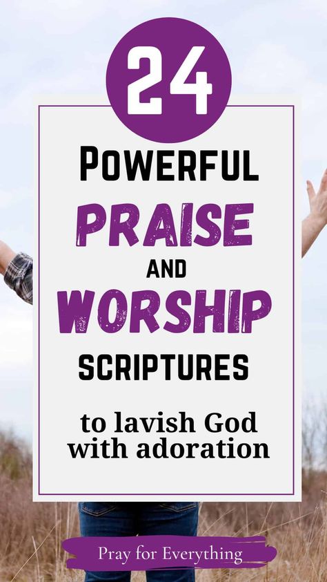 Scriptures Of Praise To God, Praise Scripture Quotes, Praise And Worship Verses, Praise And Worship Verses Scriptures, Praise And Worship Scriptures, Bible Verse Worship, Verses About Worship, Prayers Of Praise And Adoration, Prayers Of Praise And Worship