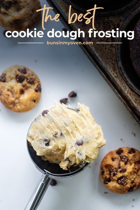 Cookie Dough Desserts, Cookie Dough Frosting, Cookie Dough Recipe, Chocolate Cupcakes Moist, Mini Chocolate Chip Cookies, Perfect Chocolate Chip Cookies, Sweet Ideas, Vegetarian Cake, Frosting Recipe