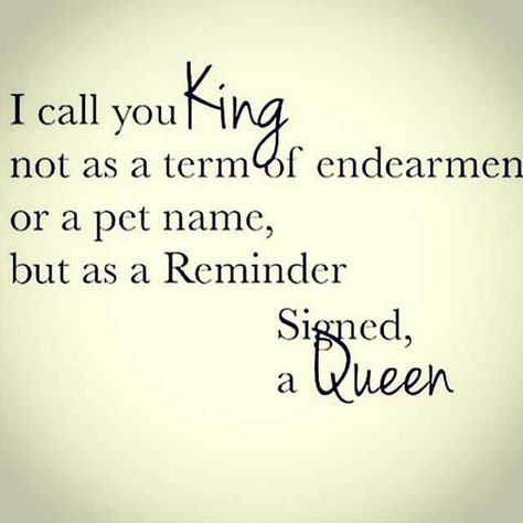 Cory you.... are my King and my lifetime Amor Real, God's Plans, King Quotes, My King, Soulmate Quotes, I Call You, I Kings, Queen Quotes, Real Love