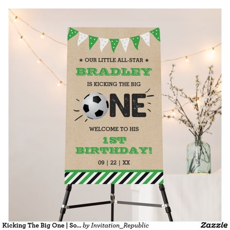 Kicking The Big One | Soccer 1st Birthday Welcome Foam Board 1st Birthday Welcome Sign, Soccer Theme, Birthday Welcome Sign, Soccer Birthday, Birthday Themes For Boys, The Big One, 1st Year, Boy First Birthday, Birthday Design