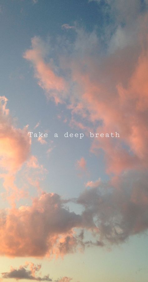 Stop crying and smile. You're amazing and beautiful!! Take A Breath Wallpaper, Deep Breath Aesthetic, Take A Deep Breath Wallpaper, Just Breathe Wallpaper, Breathe Wallpaper, Just Breathe Quotes, Breathe Quotes, Profile Ideas, Deep Breathing