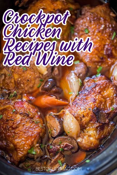 The best crockpot chicken recipes with red wine can open you up to a world of new flavors and offer delicious recipes for your meal planning. Red Wine Chicken Recipes | Slow Cooker Chicken Recipes | Slow Cooker Recipes | Recipes with Red Wine | Easy Dinner Recipes | Crockpot Chicken Recipes | Crockpot Recipes with Chicken | Crockpot Dinner Recipes | Romantic Dinner Recipes #slowcookerrecipes #crockpotrecipes via @amybarseghian Chicken Recipes With Red Wine, Chicken With Apple Cider Vinegar Recipes, Red Wine Vinegar Recipes Dinners, Recipes That Use Red Wine, Red Wine Chicken Recipes, Cooking With Wine Recipes, Recipes Using Red Wine, Wine Chicken Recipes, Chicken Crockpot Dinner Recipes