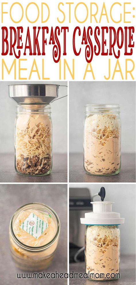 Shelf Stable Meals In A Jar, Freeze Dried Dinners, Dry Recipes In A Jar, Freeze Drier Recipes, Freeze Dried Breakfast, Dehydrated Meals In A Jar, Freeze Dried Meals In A Jar, Sausage Cheese Casserole, Freeze Drying Food Recipes