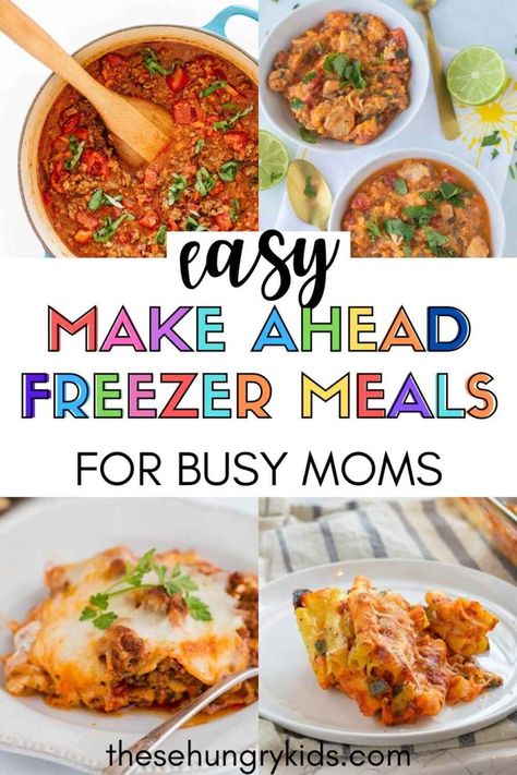 Over 25 Easy Freezer Meals For Every Diet - These Hungry Kids Easy Freezable Meals, Meals For Busy Moms, Freezer Prep, Freeze Ahead Meals, Batch Meals, Dump Recipes, Best Freezer Meals, Toddler Foods, Freezer Dinners