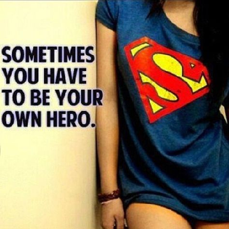 I am my own hero. I know my super powers and I use them for good...!!! Superman Quotes, Sanity Quotes, My Superman, Waiting For Superman, Wonder Woman Quotes, Superman Love, Be Your Own Hero, Super Man, Superman Wonder Woman