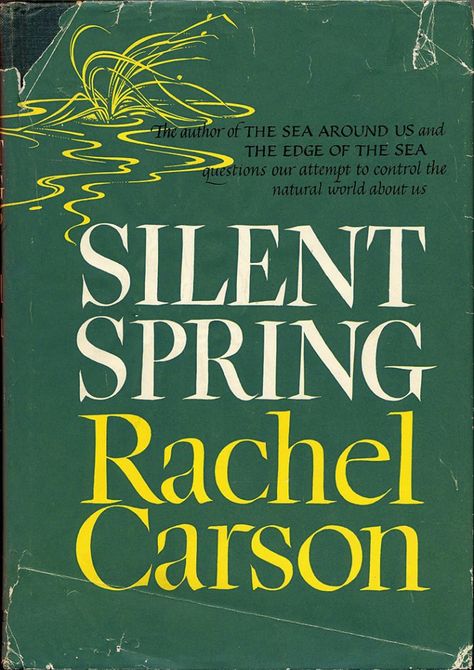 Silent Spring, Deep Ecology, Rachel Carson, Environmental Movement, An Inconvenient Truth, Spring Books, 100 Books To Read, 100 Book, Science Books