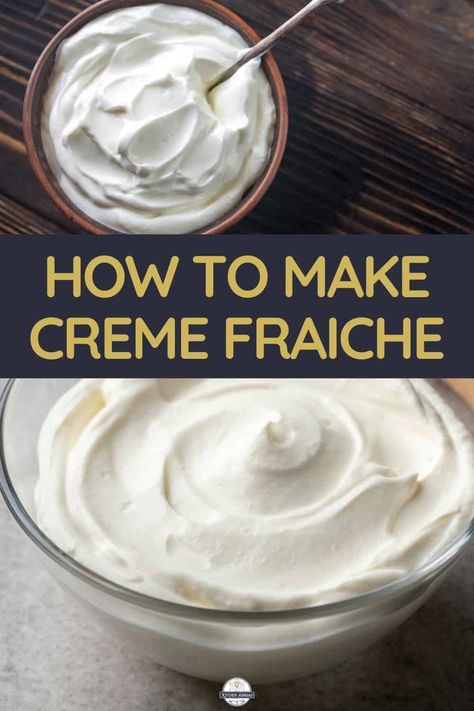 How to Make Creme Fraiche at Home Cream Fraiche Recipe, Creme Fraiche Recipes, Healthy Sauces, Healthy Meals For One, Quick Healthy Meals, Cooking For One, Culinary Skills, Fabulous Foods, Meals For One