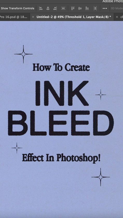 Ink Bleed Effect in Photoshop Large Grain Effect Photoshop, Graphic Design Knowledge, Illustrator Poster Ideas, Graphic Design Classroom Decor, Become A Graphic Designer, Informative Graphic Design, Photoshop Shapes Design, Ink Graphic Design, Enhypen Design Graphic