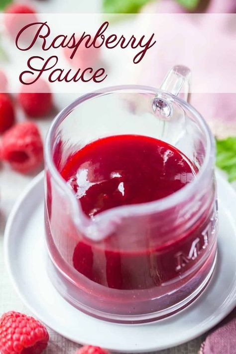 Raspberry Sauce Recipe, Raspberry Recipes, Homemade Syrup, Raspberry Sauce, Raspberry Syrup, Fudge Sauce, Random Aesthetic, Favorite Dessert, Cake Fillings