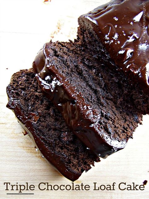 Olla-Podrida: Triple Chocolate Loaf Cake Dark Chocolate Loaf Cake, Chocolate Fudge Loaf Cake, Planet Chocolate, Double Chocolate Loaf Cake, Chocolate Decadence, Chocolate Loaf, Chocolate Loaf Cake, Cotton Cake, Triple Chocolate