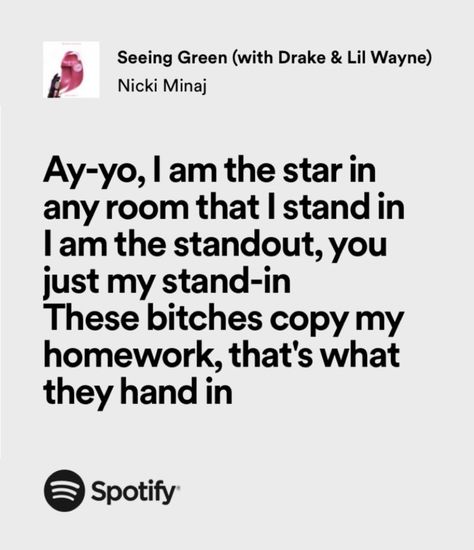 Seeing Green Nicki Minaj, Nicki Minaj School Quotes, Nicki Minaj Senior Quotes, Nicki Lyrics, Nicki Minaj Captions, Nicki Minaj Ig Captions, Nicki Minaj Lyrics For Captions, Nicki Minaj Quotes Lyrics Songs, Nicki Minaj Tweets