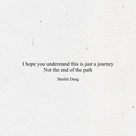 I hope you are happy I hope you smile a lot I hope you still believe in love I hope you can still trust I hope the uncertainties of this… I Hope You Are Happy Quotes, I Am Hopeful Because Art, Always Happy Quotes, I Hope Youre Happy, Hope In Love, Your Smile Quotes, It Will Be Ok Quotes, Happy Tattoo, Golden Quotes