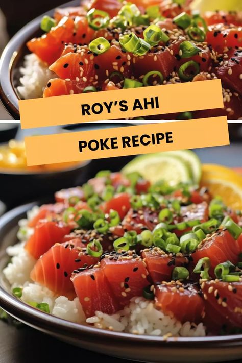 Roy’s Ahi Poke Recipe Shoyu Poke Recipe, Ahi Poke Recipe, Tuna Poke Recipe, Ahi Tuna Recipe, Hawaiian Poke Bowl, Poke Recipe, Tuna Poke Bowl, Poke Bowl Recipe, Ahi Poke