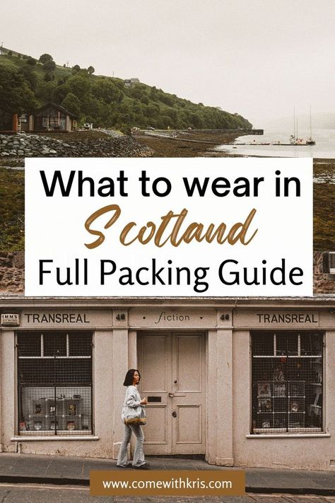 In this blog post you will find all of the best things to wear in Scotland; this is my full Scotland Packing Guide. Scotland Style Summer, Best Shoes To Wear In Scotland, Edinburgh October Outfit, Edinburgh Fashion Fall, Scotland Carry On Packing, Scotland Packing List Winter, November In Scotland, Travel To Scotland Packing Lists, Edinburgh Style Fashion