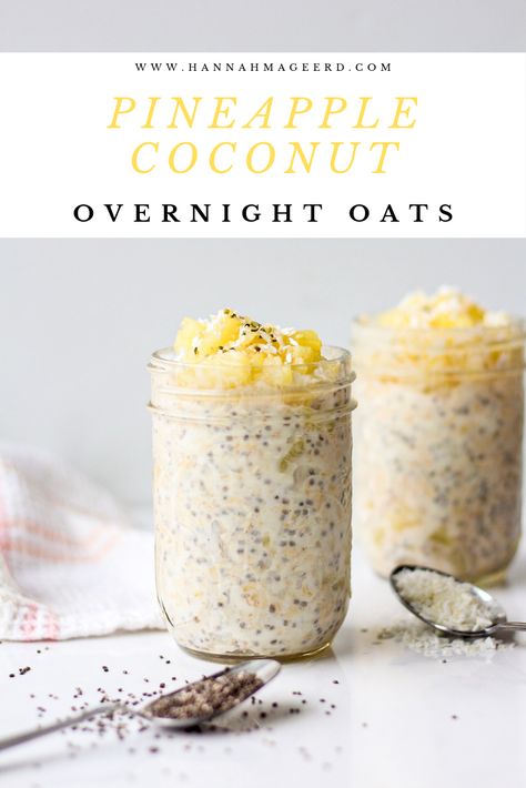 Coconut Overnight Oats, Oats In A Jar, Mealprep Breakfast, Overnight Oats In A Jar, Night Oats, Breakfast Oats Overnight, Oat Recipes Healthy, Pineapple And Coconut, Overnight Oats Recipe Healthy