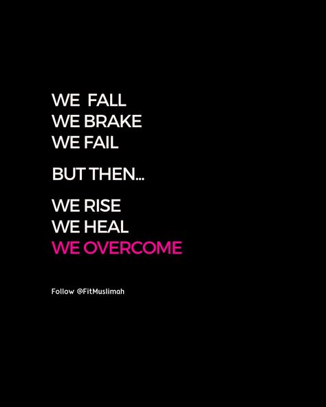 We fall, we break, we fail, but then... we rise, we heal, we overcome! 🙌💪 We Fall We Break We Fail Quote, Rise Quotes, Monday Motivation Quotes, Monday Quotes, Monday Motivation, Fails, Healing, Quotes, Quick Saves