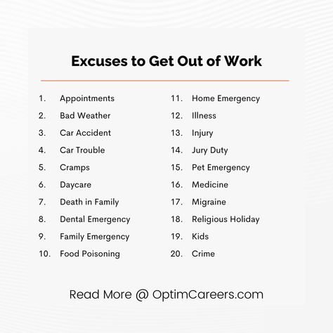 32 Bulletproof Excuses to Get Out of Work [And Exactly What to Say to Your Boss] — Optim Careers Call Out Of Work Excuses, Call In Sick To Work Excuses, Resume Folder, Career Search, Dentist Appointment, Mom Fall, Doctors Note, Family Emergency, Good Excuses