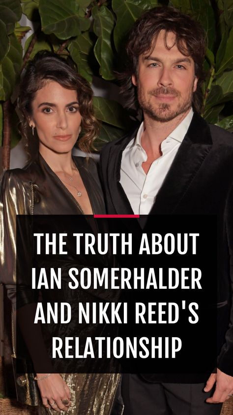 Ian Somerhalder's ex is friendly with Nikki Reed. Ian Somerhalder Now, Ian Somerhalder And Nikki Reed, Ian Somerhalder Nikki Reed, Ian And Nikki, Pisces Man, Hollywood Couples, Nikki Reed, Joke Of The Day, Ian Somerhalder