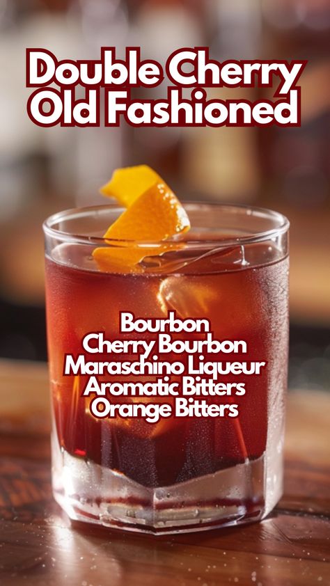 Double Cherry Old Fashioned Cherry Old Fashioned, Old Fashion Drink Recipe, Manly Cocktails, Liqueur Cocktails, Cherry Bourbon, Old Fashioned Cherries, Cocktail Cards, Bourbon Old Fashioned, Maraschino Liqueur