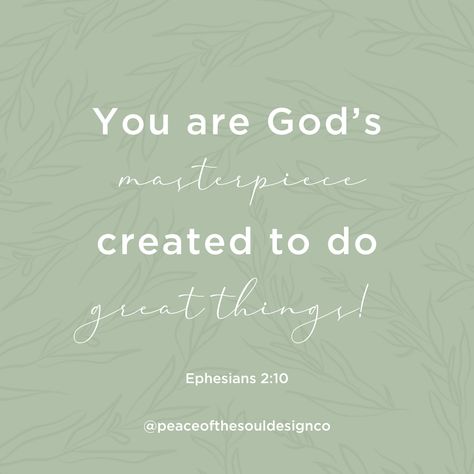 We Are His Masterpiece, You Are A Masterpiece Quotes, God Made You Beautiful Quotes, Gods Masterpiece Quotes, You Are Gods Masterpiece, God's Masterpiece Quotes, Masterpiece Quotes, Gods Masterpiece, God's Masterpiece