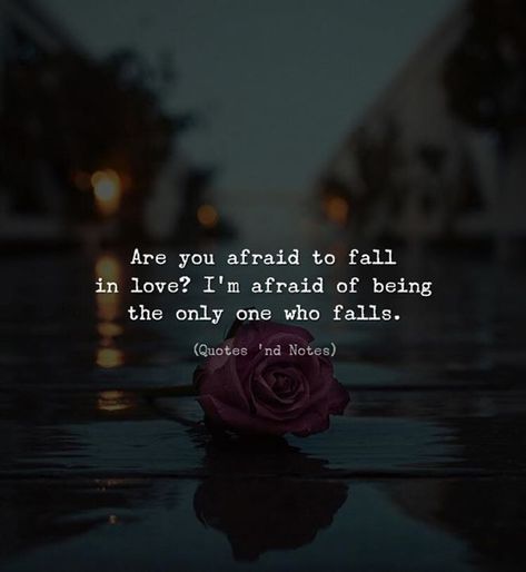 Afraid To Fall In Love, One Side Love, Finding Love Quotes, Falling In Love Quotes, One Sided Love, Love Pain, Share Quotes, Quotes Notes, Breakup Quotes