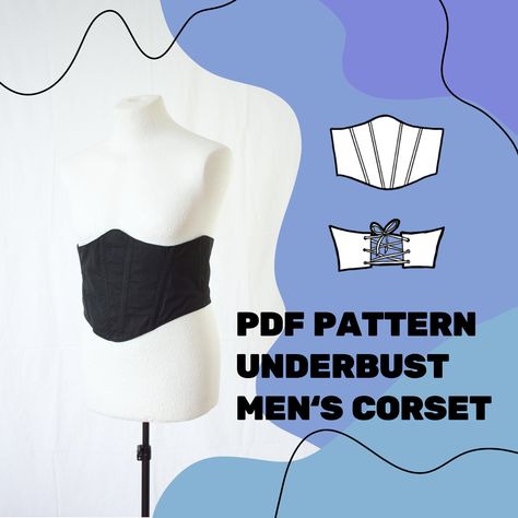 Underbust Corset Pattern, Male Corset, Sewing Pattern For Men, Corset Diy, Male Silhouette, Mannequin Fashion, Corset Sewing, Male Mannequin, Corset Sewing Pattern