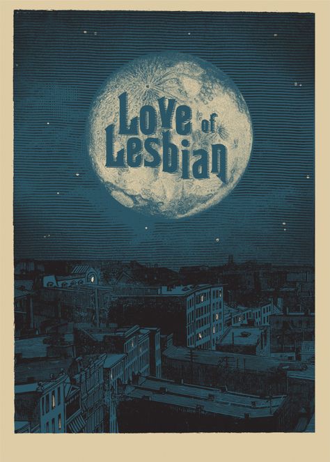 LOVE OF LESBIAN #loveoflesbian #gigposter by www.error-design.com #poster #moon #luna #night #city Love Of Lesbian, Cinema Art, Gig Poster, Dorm Posters, Band Wallpapers, Indie Art, Gig Posters, Indie Music, Concert Posters