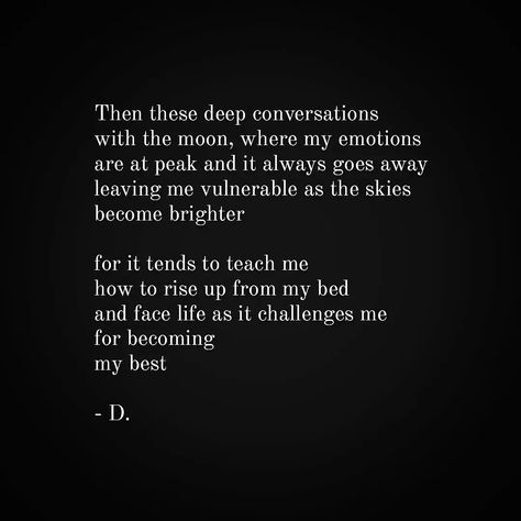 These sleepless nights deprive people of sleep, but it sometimes brings them closer to the clarity they seek, which is mostly within. ✨ - D. Let me know your thoughts! Share a word or two 🥂 . . . . [D, late night thoughts, midnight muse, moon lovers, sleepless nights, insomnia, raw, love, affection, poetry, emotions] #D #dwritesblack #writingcommunity #writersofig #writersofinstagram #lovetowrite #loverofwords #moonlovers #latenightpoetry #poem #poetrylovers #insonia #sleepless #moon #love Raw Love, Love Affection, Moon Lovers, Writing Community, Sleepless Nights, Insomnia, Late Night, Muse, Knowing You