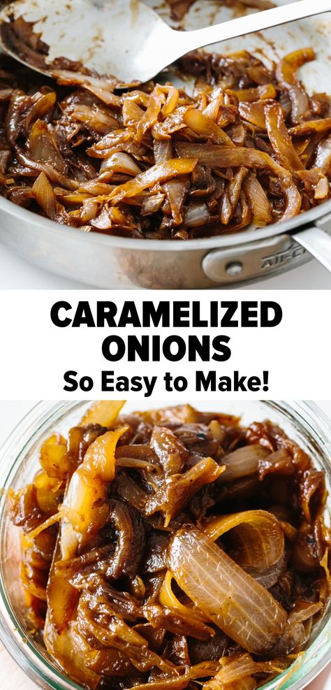 How To Carmalize Onions, Caramelized Onions Recipe, Carmelized Onions, Caramelized Onion, Onion Recipes, Whole 30 Recipes, Caramelized Onions, Clean Eating Snacks, Veggie Recipes