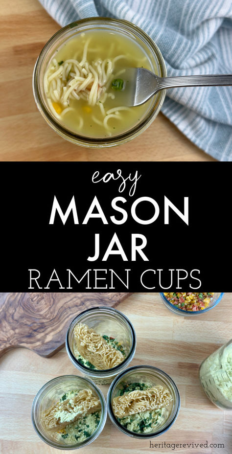 Cup of hot noodles and jars of dry soup mix below with text "Easy mason jar ramen cups" Storing Food In Mason Jars, Homemade Ramen In A Jar, Just Add Hot Water Meals In A Jar, Dehydrator Meals In A Jar, Diy Ramen Soup Mason Jars, Jar Snacks Ideas, Meals To Can In A Jar, Canned Meals In A Jar Recipes, Meal Prep Ramen Mason Jars