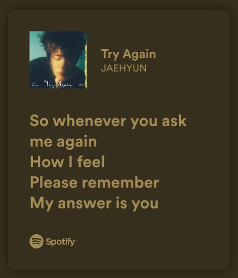 Try Again Jaehyun Lyrics, Opm Songs Lyrics, Nct Lyrics, Insta Songs, Poetic Lyrics, Bts Spotify, Kpop Lyrics, Icons Random, Nct Jaehyun