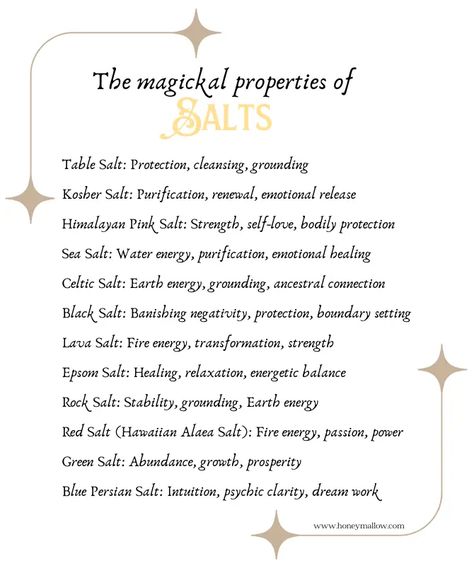 magickal correspondences of different types of salt Epsom Salt Magical Properties, Seashell Magical Properties, Salt Properties Magic, Himalayan Pink Salt Magical Properties, Salt Magical Properties, Sea Salt Magical Properties, Elemental Salt, Salt Properties, White Candle Magic