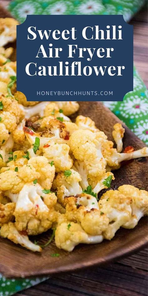 Sweet Chili Cauliflower, Air Fryer Cauliflower Bites, Chili Cauliflower, Air Fryer Cauliflower, Making Baked Potatoes, Cauliflower Recipe, Venison Recipes, Cauliflower Bites, Fried Cauliflower