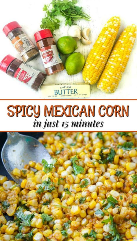 Leftover Corn On The Cob Recipes, Leftover Corn On The Cob, Mexican Corn Recipe, Mexican Corn Side Dish, Canned Corn Recipes, Leftover Corn, Mexican Corn Recipes, Fresh Corn Recipes, Corn Side Dish