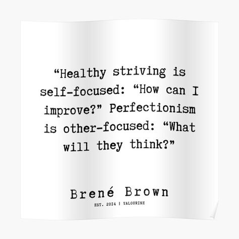 Brene Brown Perfectionism, Mindset Quotes Inspiration, Brown Quotes, Brené Brown, Brene Brown Quotes, Daring Greatly, Building Self Esteem, Brown Wall, Brene Brown