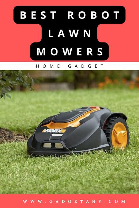 ROBOT LAWN MOWERS Mowing The Lawn, Robotic Lawn Mower, Lawn Mowing, Better Things, Lawn Mowers, Home Gadgets, Lawn Mower, The Weekend, Take Care