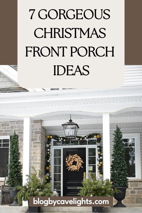 7 christmas front porch ideas Exterior Christmas Decor Ideas Porch, Christmas Front Porch With Trees, Christmas Decorated Front Porch, Small Porch Christmas Decor Ideas, Christmas Porch Decorating Ideas Simple, Xmas Front Porch Ideas, Front Porch Winter Decor Ideas, Small Front Porch Christmas Decor Ideas, Front Porch Christmas Lights