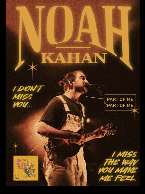 music poster for ‘part of me’!!! Noah Kahan Tour Poster, Noah Khan Poster, Noah Kahn Posters, Noah Kahan Poster Aesthetic, Noah Kahan Aesthetic, Noah Kahan Poster, Fangirl Posters, Folk Malone, Hippie Costume Halloween