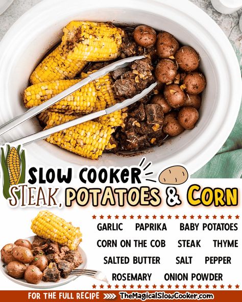 Cooking steak and potatoes in the crockpot is a classic way to put a hearty meal on the table and we even add an additional side of corn! The meal is cooked with a herb garlic butter and is a complete meal. - The Magical Slow Cooker Crockpot Steak And Potatoes, Awesome Dinner Ideas, Ideas With Potatoes, Dinner Ideas With Potatoes, Crockpot Party, Potatoes And Corn, Party Potatoes, Magical Slow Cooker, Slow Cooker Steak