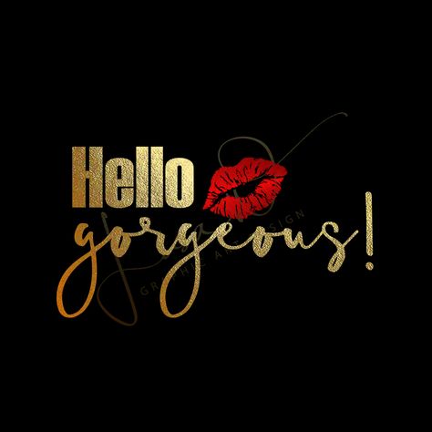 Hello Gorgeous Wallpaper, Gorgeous Wallpaper, Gold Quotes, Logo Typography, Inspiration Logo, Logotype Design, Heart Quotes Feelings, Cute Wallpaper For Phone, Phone Background