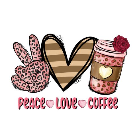 Coffee Cup Png, Coffee Sublimation, Coffee Vibes, Coffee Valentines, Love Coffee, Cricut Projects Vinyl, Making Shirts, Valentine Day Love, Create T Shirt