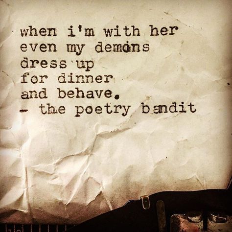 dressed up demons Demonic Quotes, My Demons, Love Quotes For Her, Poetry Quotes, Pretty Words, Typewriter, Writing Prompts, Beautiful Words, Quotes Deep