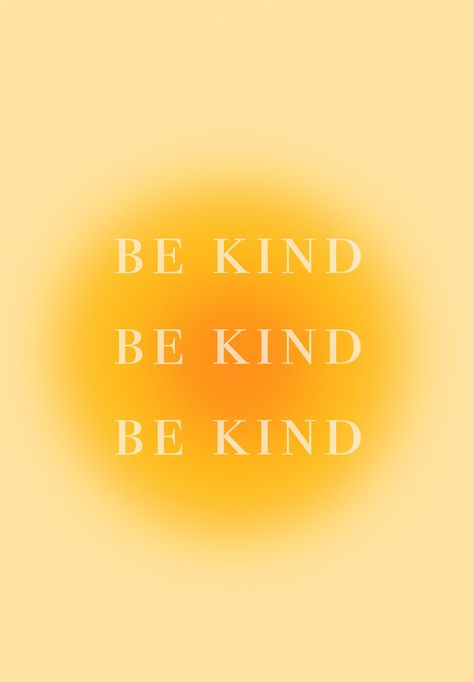 Aura wallpaper | be kind | motivational | aesthetic | Be Your Own Sunshine Wallpaper, Yellow Aesthetic Motivational Quotes, Yellow Aesthetic Vision Board, Yellow Motivational Quotes, Be Kind Wallpaper Aesthetic, Yellow Quotes Aesthetic, Yellow Widget Aesthetic, Sunshine Person, Mood Board Yellow