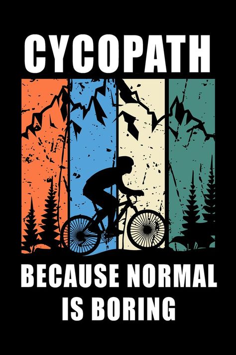 Cycopath Rider Quotes, Mountain Biking Quotes, Rider Bike, Cycling Posters, Bike Quotes, Bike Pictures, Cycling Quotes, Medical Anatomy, Bike Rider