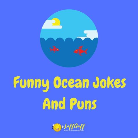 Funny Sea Quotes, Sea Jokes, Ocean Jokes, Turtle Sayings, Sea Puns, Beach Jokes, Whale Jokes, Ocean Captions, Ocean Puns